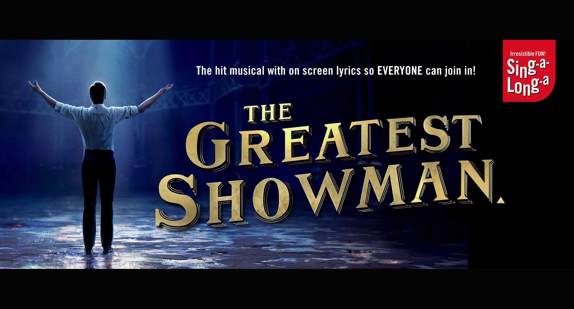 Singalonga Greatest Showman