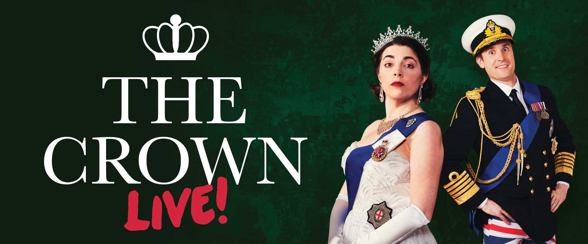 The Crown Live