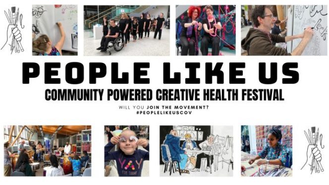 People Like Us: Community-Powered Creative Health Festival