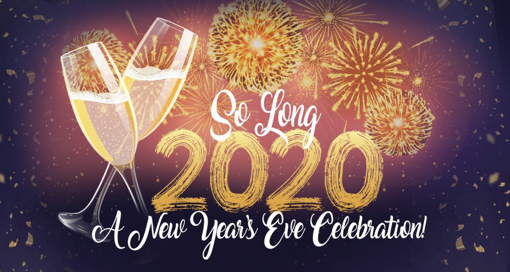 So Long 2020 title treatment with fireworks and clinking champagne glasses in the background