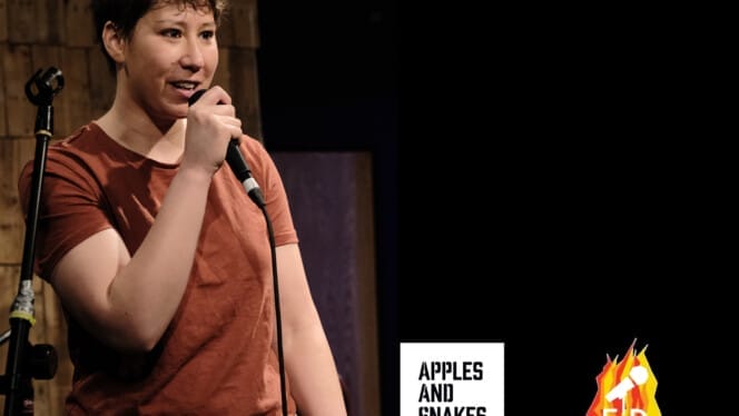 Apples and Snakes X Fire&#038;Dust