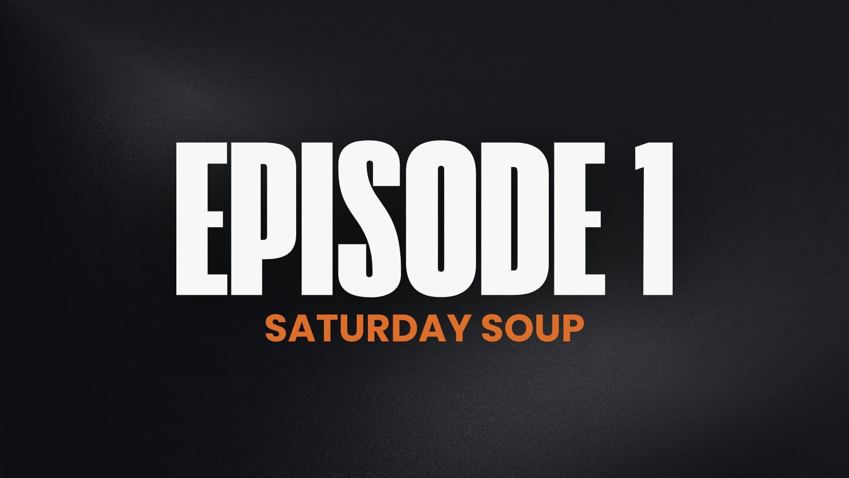 Cooking with the Campbells Ep1: Saturday Soup