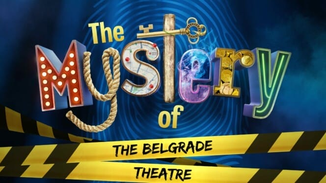The Mystery of the Belgrade Theatre
